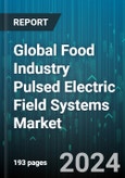 Global Food Industry Pulsed Electric Field Systems Market by Range (10-30kV/Cm, 30-50kV/Cm), Application (Liquid Food, Semi-solid Food, Solid Food), End-use - Forecast 2024-2030- Product Image