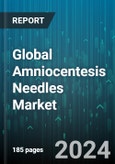 Global Amniocentesis Needles Market by ???? (100-150 mm, Larger than 150 mm, Smaller than 100 mm), Procedure (Amniocentesis, Amnioinfusion, Amnioreduction), End User - Forecast 2024-2030- Product Image