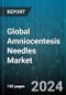 Global Amniocentesis Needles Market by ???? (100-150 mm, Larger than 150 mm, Smaller than 100 mm), Procedure (Amniocentesis, Amnioinfusion, Amnioreduction), End User - Forecast 2024-2030 - Product Image
