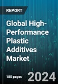 Global High-Performance Plastic Additives Market by Material (Fluoropolymers, Liquid Crystal Polymers, Polyamides), Type (Flame Retardants, Impact Modifiers, Plasticizers), Function, Application - Forecast 2024-2030- Product Image