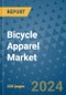 Bicycle Apparel Market - Global Industry Analysis, Size, Share, Growth, Trends, and Forecast 2031 - By Product, Technology, Grade, Application, End-user, Region: (North America, Europe, Asia Pacific, Latin America and Middle East and Africa) - Product Image