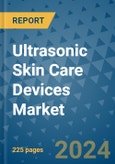 Ultrasonic Skin Care Devices Market - Global Industry Analysis, Size, Share, Growth, Trends, and Forecast 2031 - By Product, Technology, Grade, Application, End-user, Region: (North America, Europe, Asia Pacific, Latin America and Middle East and Africa)- Product Image