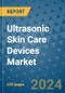 Ultrasonic Skin Care Devices Market - Global Industry Analysis, Size, Share, Growth, Trends, and Forecast 2031 - By Product, Technology, Grade, Application, End-user, Region: (North America, Europe, Asia Pacific, Latin America and Middle East and Africa) - Product Image