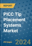 PICC Tip Placement Systems Market - Global Industry Analysis, Size, Share, Growth, Trends, and Forecast 2031 - By Product, Technology, Grade, Application, End-user, Region: (North America, Europe, Asia Pacific, Latin America and Middle East and Africa)- Product Image