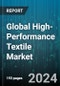 Global High-Performance Textile Market by Fiber Type (Aramid Fiber, Carbon Fiber, Glass Fiber), Resin Textile Type (Non-woven, Woven), Application - Forecast 2024-2030 - Product Thumbnail Image