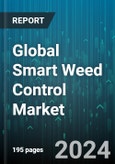 Global Smart Weed Control Market by Type (Weed Mapping, Weed Sensing & Management), Technique (Herbicidal, Tillage), Application - Forecast 2024-2030- Product Image