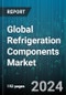 Global Refrigeration Components Market by Component (Compressors, Condensers, Controls), Distribution Channel (Offline, Online), Application - Forecast 2024-2030 - Product Image