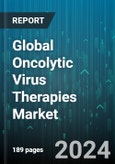 Global Oncolytic Virus Therapies Market by Virus Type (Genetically Engineered Oncolytic Viruses, Oncolytic Wild-type Viruses), Application (Breast Cancer, Lung Cancer, Melanoma), End Use - Forecast 2024-2030- Product Image