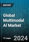 Global Multimodal Al Market by Offering (Services, Solutions), Data Modality (Audio, Numerical Data, Speech), Technology, Type, Organization Size, Vertical - Forecast 2024-2030 - Product Thumbnail Image