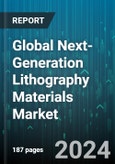 Global Next-Generation Lithography Materials Market by Type (Ancillary Material, Mask Material, Photo-sensitive Material), Technology (Extreme Ultraviolet Lithography, Ion Projection Lithography, SCALPEL Projection Electron Beam Lithography), End-User - Forecast 2024-2030- Product Image