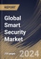 Global Smart Security Market Size, Share & Trends Analysis Report By Regional Outlook and Forecast, 2023 - 2030 - Product Image