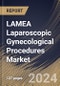 LAMEA Laparoscopic Gynecological Procedures Market Size, Share & Trends Analysis Report By End-use (Hospitals, Clinics, and Ambulatory Surgery Centers (ASCs)), By Procedures, By Country and Growth Forecast, 2023 - 2030 - Product Image