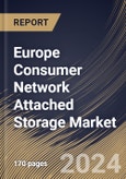 Europe Consumer Network Attached Storage Market Size, Share & Trends Analysis Report By Mount Type (Standalone, and Rackmount), By Storage Type, By Storage Capacity, By Deployment, By End-user, By Design, By Country and Growth Forecast, 2023 - 2030- Product Image