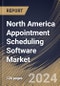 North America Appointment Scheduling Software Market Size, Share & Trends Analysis Report By Deployment, By Organization Size (Large Enterprises, and Small & Medium Enterprises), By Solution, By Industry, By Country and Growth Forecast, 2023 - 2030 - Product Thumbnail Image