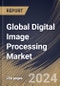 Global Digital Image Processing Market Size, Share & Trends Analysis Report By Application (Object Recognition, Vision Analytics, Visual Product Search, and Others), By Component (Software, and Services), By End-use, By Regional Outlook and Forecast, 2023 - 2030 - Product Thumbnail Image