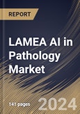 LAMEA AI in Pathology Market Size, Share & Trends Analysis Report By Neural Network, By Application (Drug Discovery, Disease Diagnosis & Prognosis, Clinical Workflow, and Others), By End User, By Component, By Country and Growth Forecast, 2023 - 2030- Product Image