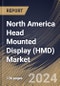 North America Head Mounted Display (HMD) Market Size, Share & Trends Analysis Report By Technology, By Connectivity, By Component (Displays, Controllers, Processors & Memories, Lenses, Cameras, Sensors and Others), By Application, By Country and Growth Forecast, 2023 - 2030 - Product Image