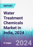 Water Treatment Chemicals Market in India, 2024- Product Image