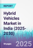 Hybrid Vehicles Market in India (2025-2030)- Product Image