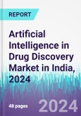 Artificial Intelligence in Drug Discovery Market in India, 2024- Product Image