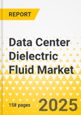 Data Center Dielectric Fluid Market - A Global and Regional Analysis: Focus on Application, Fluid-type, Solution type, and Regional, Country-Level Analysis - Analysis and Forecast, 2024-2034- Product Image