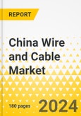 China Wire and Cable Market: Focus on Application, Product, and Voltage - Analysis and Forecast, 2023-2032- Product Image