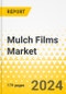Mulch Films Market: A Global and Regional Analysis, 2023-2033 - Product Image