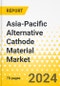 Asia-Pacific Alternative Cathode Material Market: Analysis and Forecast, 2023-2032 - Product Thumbnail Image