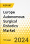 Europe Autonomous Surgical Robotics Market: Analysis and Forecast, 2023 -2033 - Product Thumbnail Image