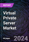 Virtual Private Server Market by Type, Operating System, Organization Size, and Industry Vertical, Regional Outlook - Global Forecast up to 2030- Product Image