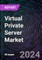 Virtual Private Server Market by Type, Operating System, Organization Size, and Industry Vertical, Regional Outlook - Global Forecast up to 2030 - Product Image