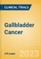 Gallbladder Cancer - Global Clinical Trials Review, 2023 - Product Thumbnail Image