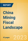 China Mining Fiscal Landscape - Regulations, Governance and Sustainability (2023)- Product Image