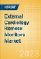 External Cardiology Remote Monitors Market Size by Segments, Share, Regulatory, Reimbursement, and Forecast to 2033 - Product Thumbnail Image