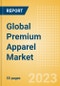 Global Premium Apparel Market to 2027 - Product Thumbnail Image
