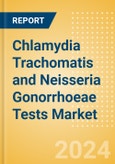 Chlamydia Trachomatis and Neisseria Gonorrhoeae Tests Market Size by Segments, Share, Regulatory, Reimbursement, and Forecast to 2033- Product Image