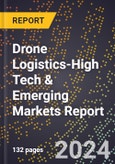 2024 Global Forecast for Drone Logistics (2025-2030 Outlook)-High Tech & Emerging Markets Report- Product Image