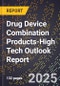 2025 Global Forecast for Drug Device Combination Products (2026-2031 Outlook)-High Tech Outlook Report - Product Thumbnail Image