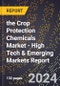 2024 Global Forecast for the Crop Protection Chemicals Market (2025-2030 Outlook) - High Tech & Emerging Markets Report - Product Thumbnail Image