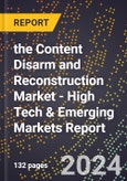 2024 Global Forecast for the Content Disarm and Reconstruction (CDR) Market (2025-2030 Outlook) - High Tech & Emerging Markets Report- Product Image