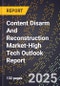 2025 Global Forecast for Content Disarm And Reconstruction (Cdr) Market (2026-2031 Outlook)-High Tech Outlook Report - Product Image