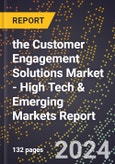 2024 Global Forecast for the Customer Engagement Solutions Market (2025-2030 Outlook) - High Tech & Emerging Markets Report- Product Image