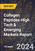 2024 Global Forecast for Collagen Peptides (2025-2030 Outlook)-High Tech & Emerging Markets Report- Product Image
