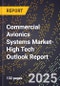 2025 Global Forecast for Commercial Avionics Systems Market (2026-2031 Outlook)-High Tech Outlook Report - Product Thumbnail Image