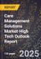 2025 Global Forecast for Care Management Solutions Market (2026-2031 Outlook)-High Tech Outlook Report - Product Thumbnail Image