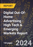 2024 Global Forecast for Digital Out-Of-Home Advertising (2025-2030 Outlook) - High Tech & Emerging Markets Report- Product Image