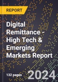 2024 Global Forecast for Digital Remittance (2025-2030 Outlook) - High Tech & Emerging Markets Report- Product Image