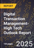 2025 Global Forecast for Digital Transaction Management (2026-2031 Outlook)-High Tech Outlook Report- Product Image