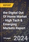 2024 Global Forecast for the Digital Out Of Home Market (DOOH) (2025-2030 Outlook) - High Tech & Emerging Markets Report - Product Thumbnail Image