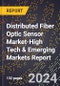 2024 Global Forecast for Distributed Fiber Optic Sensor Market (2025-2030 Outlook)-High Tech & Emerging Markets Report - Product Thumbnail Image